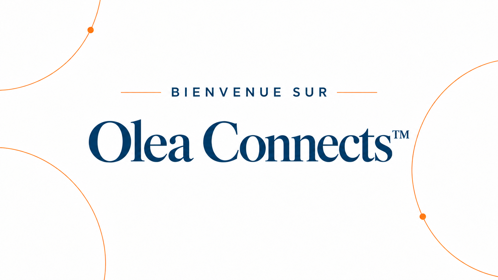 Bienvenue sur Olea Connects